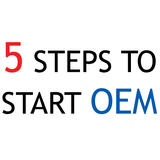 5 steps to start OEM